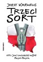Trzeci sort, czyli jak zakończyć wojnę polsko-polską books in polish