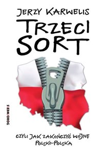 Trzeci sort, czyli jak zakończyć wojnę polsko-polską books in polish