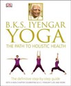 Yoga The Path to Holistic Health - 