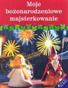 Moje bożonarodzeniowe majsterkowanie Polish Books Canada
