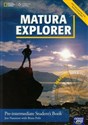Matura Explorer Pre-intermediate Student's Book z płytą CD Poziom A2/B1. Szkoła ponadgimnazjalna buy polish books in Usa