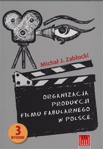 Organizacja produkcji filmu fabularnego w Polsce buy polish books in Usa