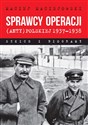 Sprawcy operacji (anty)polskiej 1937-1938 Szkice i biogramy - Maciej Maciejowski