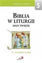 Biblia w liturgii Mszy Świętej. 8-14 tydz. zwykły   