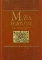Muzea regionalne Jaka przyszłość? Ogólnopolska konferencja muzeów regionalnych Pułtusk 14-15 września 2010 polish books in canada
