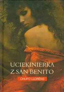 Uciekinierka z San Benito Polish Books Canada