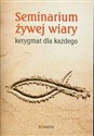 Seminarium żywej wiary Kerygmat dla każdego  