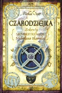 Czarodziejka Sekrety nieśmiertelnego Nicholasa Flamela  