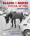 Blaski i nędze życia w PRL online polish bookstore