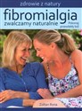 Fibromialgia Zwalczamy naturalnie Pokonaj przewlekły ból polish usa