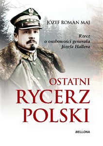 Ostatni rycerz Polski - Polish Bookstore USA