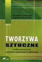 Tworzywa sztuczne Tom 3 Środki pomocnicze i specjalne zastosowanie polimerów Polish Books Canada
