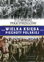Wielka Księga Piechoty Polskiej Tom 41 1 i 2 Morski Pułk Strzelców  