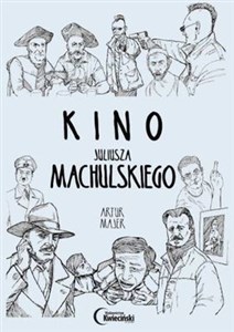 Kino Juliusza Machulskiego 