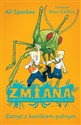 Z.M.I.A.N.A. Zamęt z konikiem polnym Bookshop