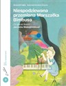 Niespodziewana przemiana Marszałka Bimbusa Co gra w duszy Jerzemu Maksymiukowi Polish Books Canada