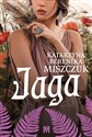 Jaga  - Katarzyna Berenika Miszczuk