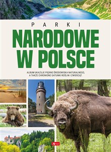 Parki Narodowe w Polsce Polish Books Canada