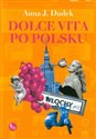 Dolce vita po polsku  