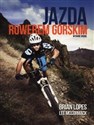 Jazda rowerem górskim - Brian Lopes, Lee McCormack Polish bookstore