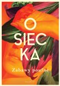 Zabawy poufne  - Agnieszka Osiecka