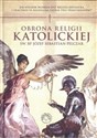 Obrona religii katolickiej - Sebastian Józef Pelczar polish books in canada