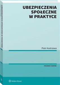 Ubezpieczenia społeczne w praktyce  