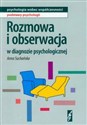 Rozmowa i obserwacja w diagnozie psychologicznej - Anna Suchańska
