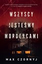 Wszyscy jesteśmy mordercami Wielkie Litery books in polish