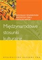 Międzynarodowe stosunki kulturalne - Krzysztof Cebul, Mateusz Krycki, Radosław Zenderowski - Polish Bookstore USA