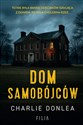 Dom samobójców  - Charlie Donlea