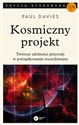 Kosmiczny projekt Twórcze zdolności przyrody w porządkowaniu wszechświata  