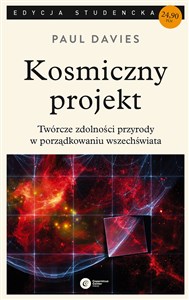 Kosmiczny projekt Twórcze zdolności przyrody w porządkowaniu wszechświata  