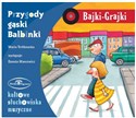 [Audiobook] Bajki - Grajki. Przygody Gąski Balbinki CD  