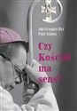 Czy Kościół ma sens? pl online bookstore