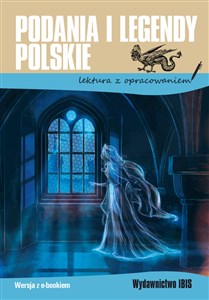 Podania i legendy polskie Lektura z opracowaniem bookstore