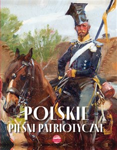 Polskie pieśni patriotyczne in polish