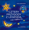 Cztery przygody z legendą, co się z historią zna  books in polish