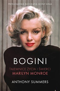 Bogini. Tajemnice życia i śmierci Marilyn Monroe wyd. specjalne  Polish Books Canada