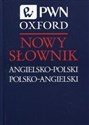 Nowy słownik angielsko-polski polsko-angielski PWN Oxford - Polish Bookstore USA