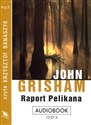 [Audiobook] Raport Pelikana - John Grisham in polish