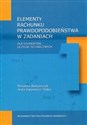 Elementy rachunku prawdopodobieństwa w zadaniach dla studentów uczelni technicznych  