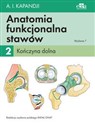 Anatomia funkcjonalna stawów Tom 2 Kończyna dolna - I.A. Kapandji pl online bookstore