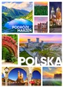 Podróże marzeń Polska in polish