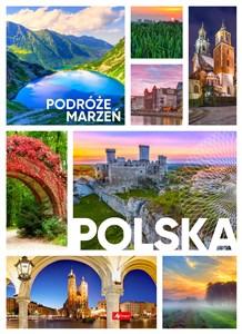 Podróże marzeń Polska in polish