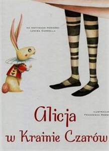 Alicja w Krainie Czarów na motywach powieści Lewisa Carrolla  
