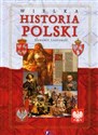Wielka historia Polski - Polish Bookstore USA