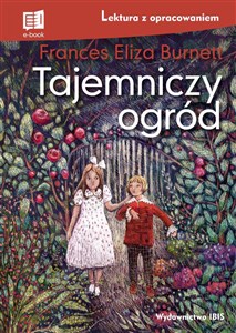 Tajemniczy ogród Lektura z opracowaniem  online polish bookstore