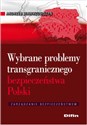 Wybrane problemy transgranicznego bezpieczeństwa Polski Canada Bookstore