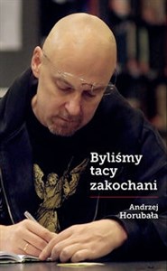 Byliśmy tacy zakochani  